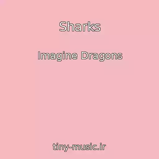 کاور آهنگ Sharks از Imagine Dragons