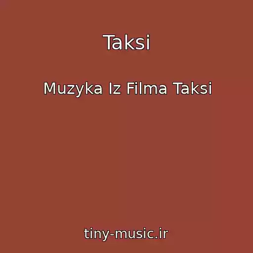 کاور آهنگ Taksi از Muzyka Iz Filma Taksi