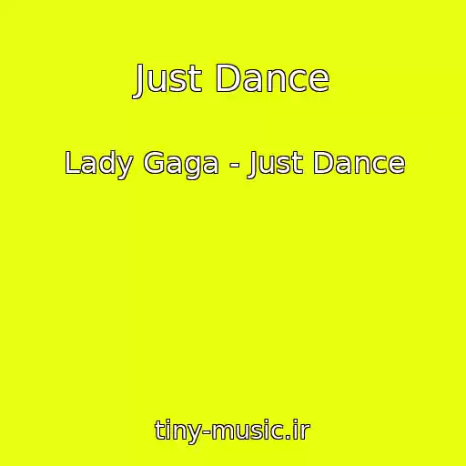کاور آهنگ Just Dance از Lady Gaga - Just Dance