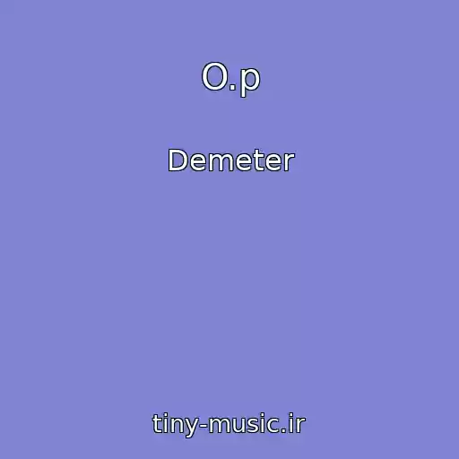 کاور آهنگ O.p از Demeter