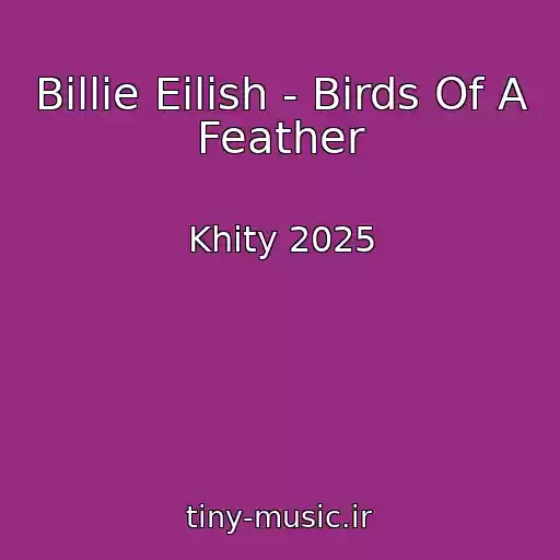 کاور آهنگ Billie Eilish - Birds Of A Feather از Khity 2025