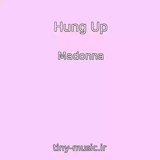 کاور آهنگ Hung Up از Madonna