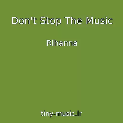 کاور آهنگ Don't Stop The Music از Rihanna