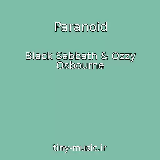 کاور آهنگ Paranoid از Black Sabbath & Ozzy Osbourne