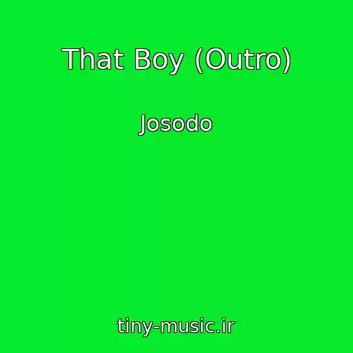 کاور آهنگ That Boy (Outro) از Josodo
