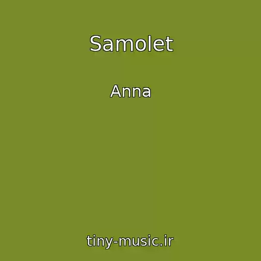 کاور آهنگ Samolet از Anna