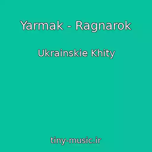 کاور آهنگ Yarmak - Ragnarok از Ukrainskie Khity