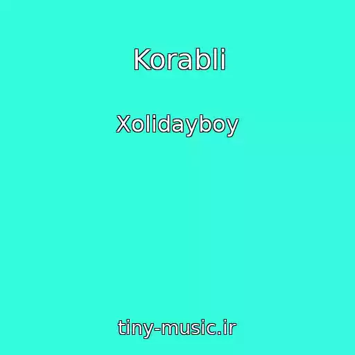 کاور آهنگ Korabli از Xolidayboy
