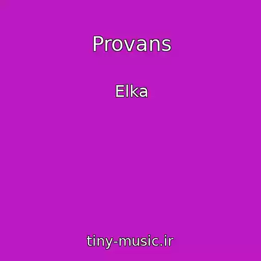 کاور آهنگ Provans از Elka