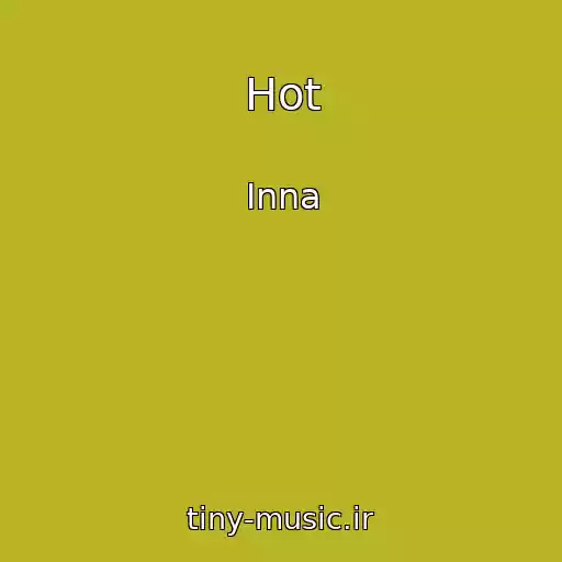 کاور آهنگ Hot از Inna
