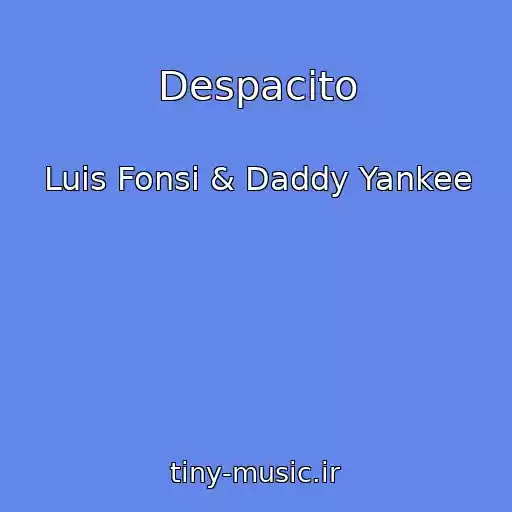 کاور آهنگ Despacito از Luis Fonsi & Daddy Yankee