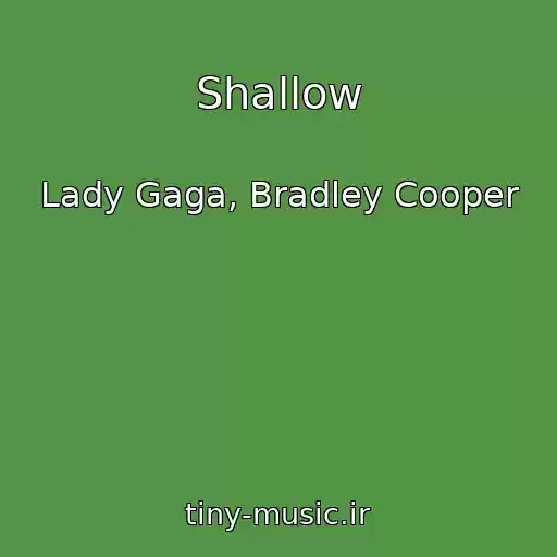 کاور آهنگ Shallow از Lady Gaga, Bradley Cooper