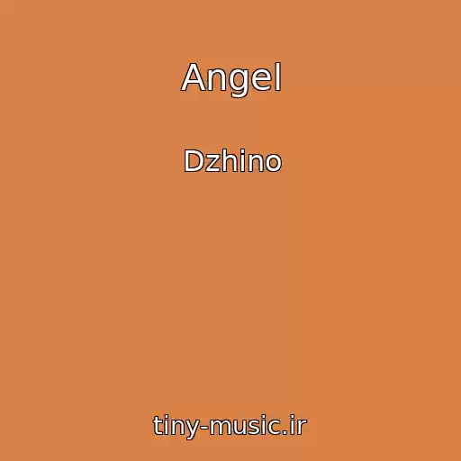 کاور آهنگ Angel از Dzhino
