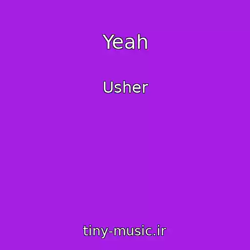 کاور آهنگ Yeah از Usher