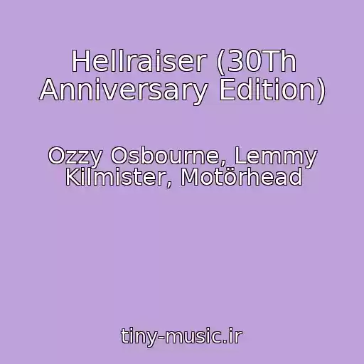 کاور آهنگ Hellraiser (30Th Anniversary Edition) از Ozzy Osbourne, Lemmy Kilmister, Motörhead