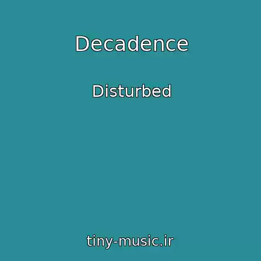 کاور آهنگ Decadence از Disturbed