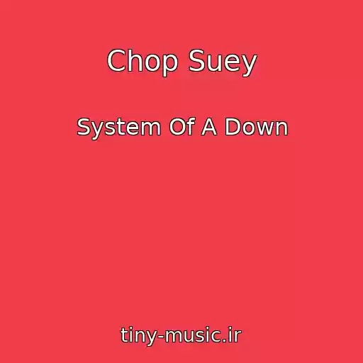 کاور آهنگ Chop Suey از System Of A Down