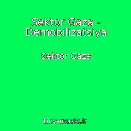 کاور آهنگ Sektor Gaza - Demobilizatsiya از Sektor Gaza