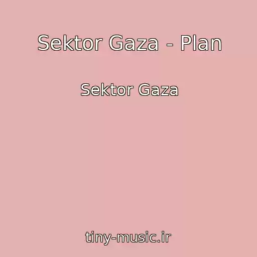 کاور آهنگ Sektor Gaza - Plan از Sektor Gaza