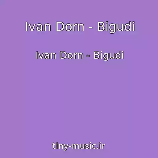 کاور آهنگ Ivan Dorn - Bigudi از Ivan Dorn - Bigudi