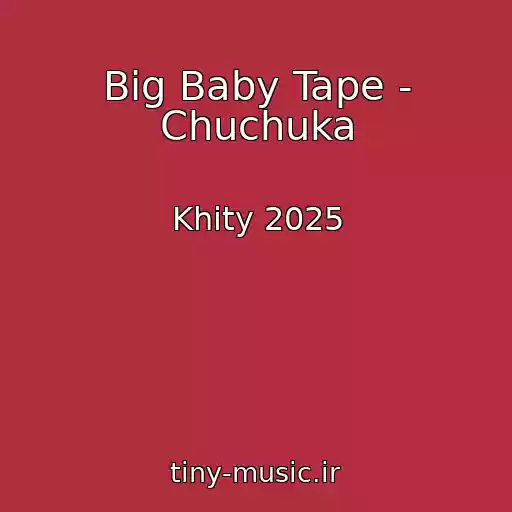 کاور آهنگ Big Baby Tape - Chuchuka از Khity 2025