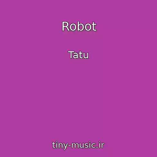 کاور آهنگ Robot از Tatu