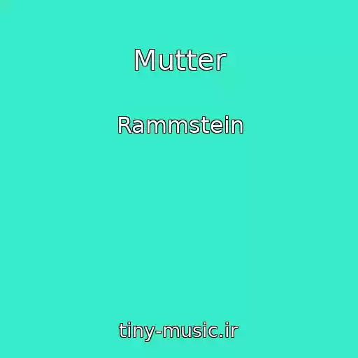 کاور آهنگ Mutter از Rammstein