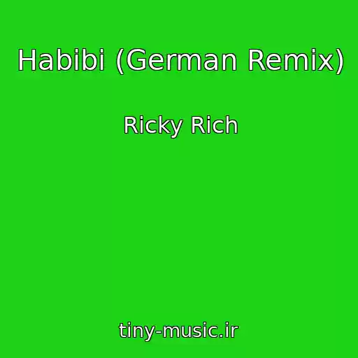 کاور آهنگ Habibi (German Remix) از Ricky Rich