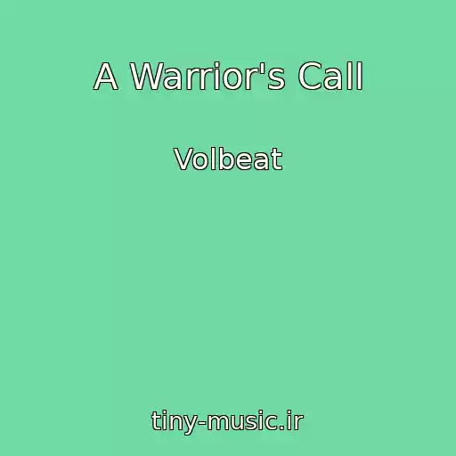 کاور آهنگ A Warrior's Call از Volbeat