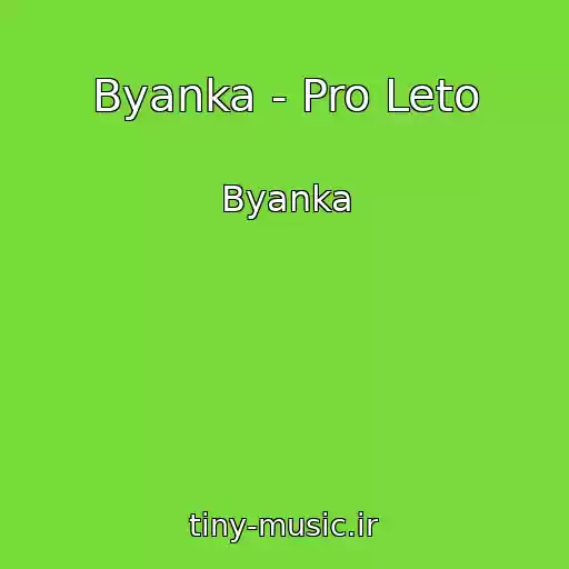 کاور آهنگ Byanka - Pro Leto از Byanka