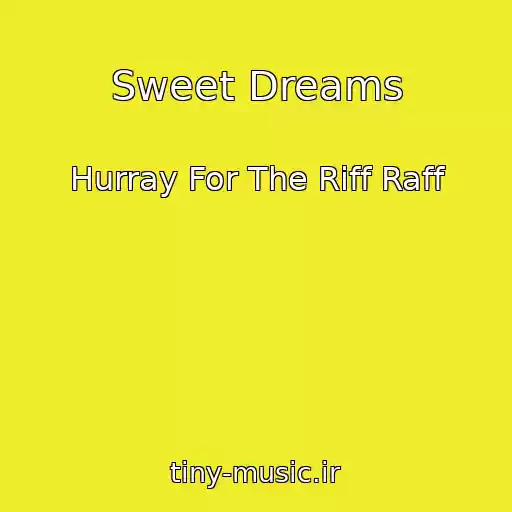 کاور آهنگ Sweet Dreams از Hurray For The Riff Raff