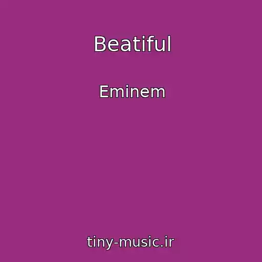 کاور آهنگ Beatiful از Eminem