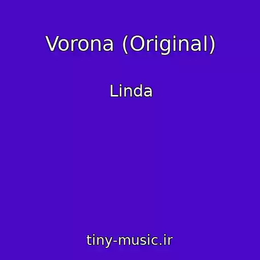 کاور آهنگ Vorona (Original) از Linda