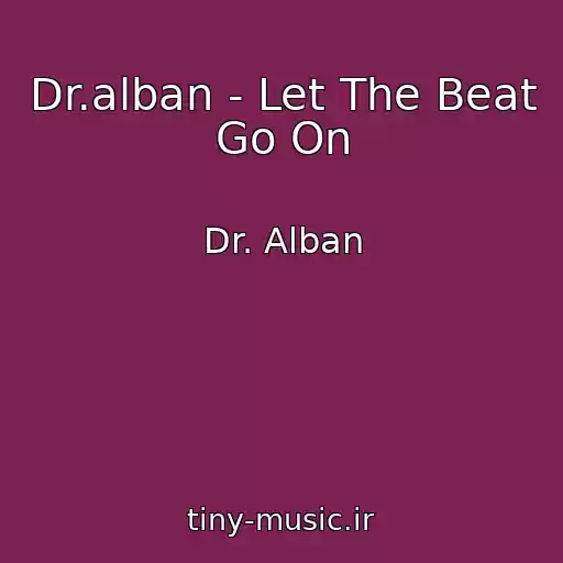 کاور آهنگ Dr.alban - Let The Beat Go On از Dr. Alban