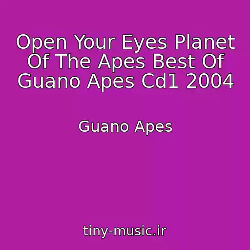 کاور آهنگ Open Your Eyes Planet Of The Apes Best Of Guano Apes Cd1 2004 از Guano Apes