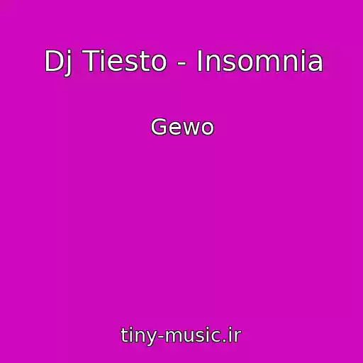 کاور آهنگ Dj Tiesto - Insomnia از Gewo