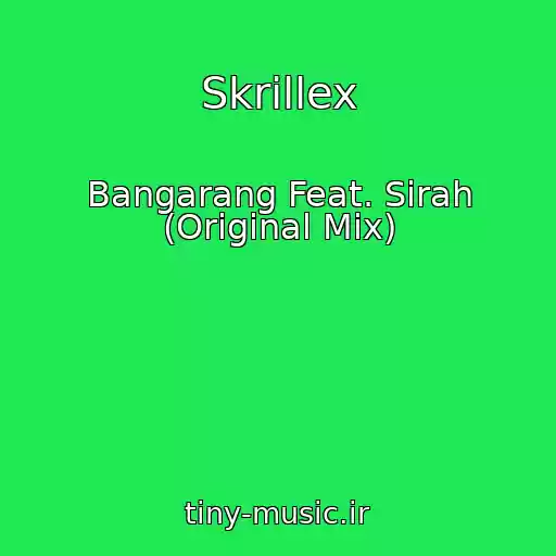 کاور آهنگ Skrillex از Bangarang Feat. Sirah (Original Mix)