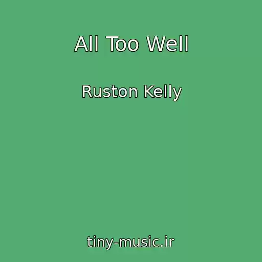 کاور آهنگ All Too Well از Ruston Kelly