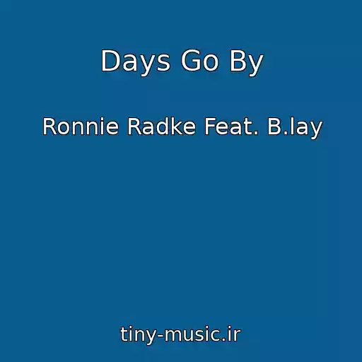 کاور آهنگ Days Go By از Ronnie Radke Feat. B.lay