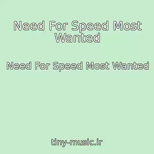 کاور آهنگ Need For Speed Most Wanted از Need For Speed Most Wanted