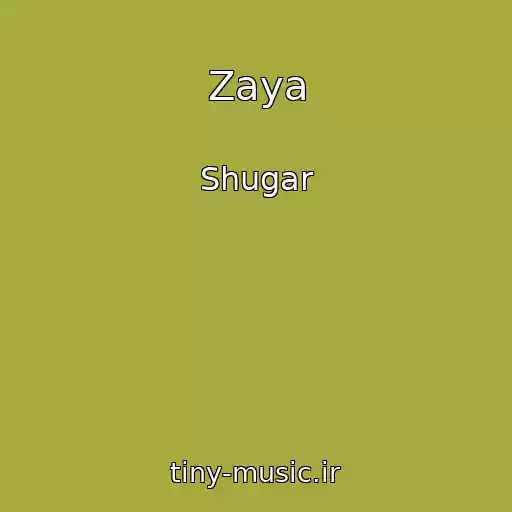 کاور آهنگ Zaya از Shugar