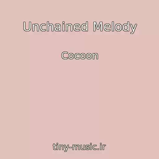کاور آهنگ Unchained Melody از Cocoon