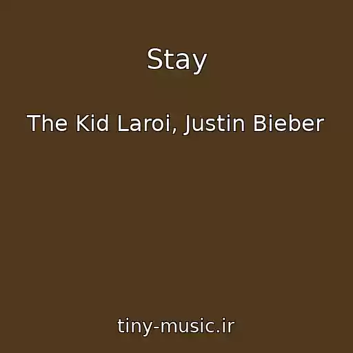 کاور آهنگ Stay از The Kid Laroi, Justin Bieber
