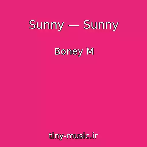 کاور آهنگ Sunny — Sunny از Boney M