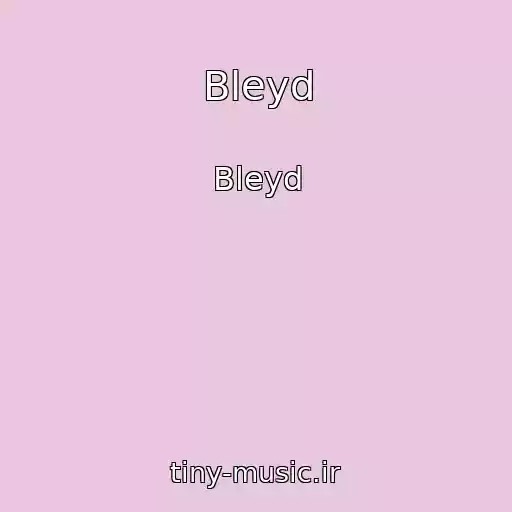 کاور آهنگ Bleyd از Bleyd