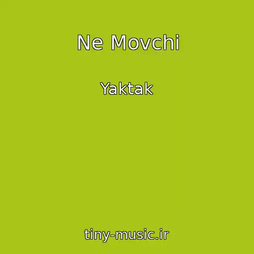 کاور آهنگ Ne Movchi از Yaktak
