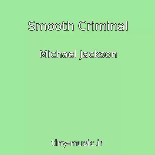کاور آهنگ Smooth Criminal از Michael Jackson
