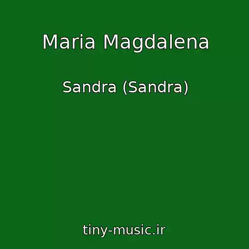 کاور آهنگ Maria Magdalena از Sandra (Sandra)