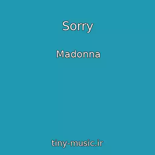 کاور آهنگ Sorry از Madonna