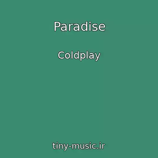 کاور آهنگ Paradise از Coldplay